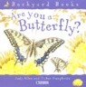 Are You a Butterfly?