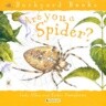 Are You a Spider?
