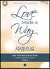 사랑으로 Love Made a Way