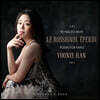 Yoonie Han 레이날도 안: 열정적인 꾀꼬리 (Reynaldo Hahn: Le rossignol eperdu)