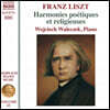 Wojciech Waleczek 리스트: 피아노 전곡 작품 53집 - 시적이고 종교적인 선율 1847년 버전 (Liszt: Harmonies poetiques et religieuses S172a)