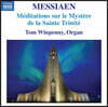 Tom Winpenny 메시앙: 성 삼위일체의 신비에 관한 명상 (Messiaen: Me ditations sur le mystere de la Sainte Trinite)