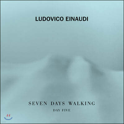 루도비코 에이나우디 - 7일 간의 산책, 다섯 번째 날 (Ludovico Einaudi - Seven Days Walking, Day 5)