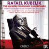 라파엘 쿠벨릭 1963-85년 뮌헨 녹음집 (Rafael Kubelik - The Munich Symphonic Recordings)