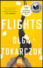 Flights: Nobel Prize and Booker Prize Winner