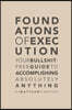 Foundations of Execution: Your Bullshit-Free Guide to Accomplishing Absolutely Anything