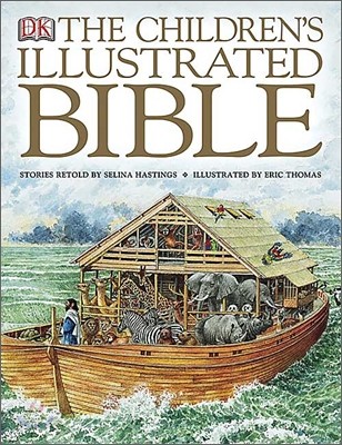 The Children&#39;s Illustrated Bible