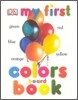 [DK My First] Colors Book