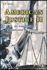 American Justice II: Six Trials That Captivated the Nation