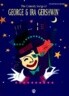 The Comedy Songs of George & Ira Gershwin: Piano/Vocal/Chords