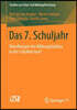 Das 7. Schuljahr: Wandlungen Des Bildungshabitus in Der Schulkarriere?