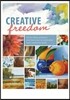 Creative Freedom: 52 Art Ideas, Projects and Exercises to Overcome Your Creativity Block