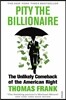 Pity the Billionaire