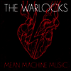 Warlocks - Mean Machine Music (LP)