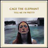 Cage The Elephant - Tell Me I'm Pretty (Gatefold Cover)(LP)