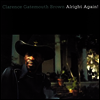 Clarence 'Gatemouth' Brown - Alrigth Again (Vinyl LP)