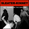 Sleater-Kinney - All Hands On The Bad One (Remastered)(Download Code)(LP)