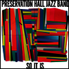 Preservation Hall Jazz Band - So It Is (LP)