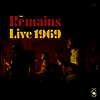 Remains - Live 1969 (Ltd. Ed)(Vinyl LP)