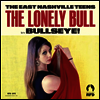 East Nashville Teens - Lonely Bull / Bullseye (7 inch Single LP)