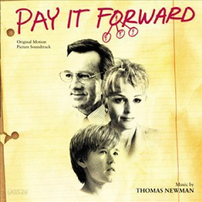 O.S.T. (Thomas Newman) - Pay It Forward (아름다운 세상을 위하여)