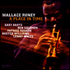 Wallace Roney - A Place In Time (180G)(LP)