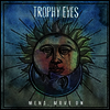 Trophy Eyes - Mend Move On (LP)