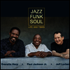 Jazz Funk Soul (Paul Jackson. Jr/Jeff Lorber/Everett Harp) - Life And Times (CD)