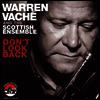 Warren Vache & The Scottish Ensemble - Don't Look Back (CD)