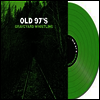 Old 97's - Graveyard Whistling (Green LP)