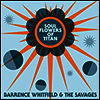 Barrence Whitfield & The Savages - Soul Flowers Of Titan (180G)(LP)