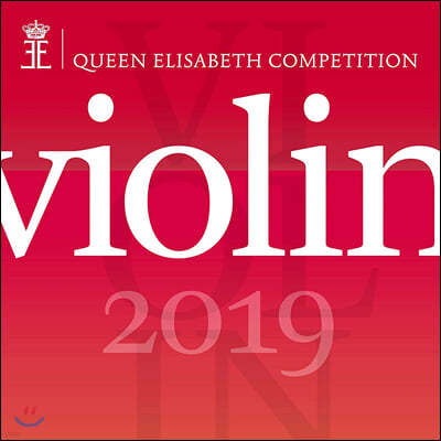 2019년 퀸 엘리자베스 콩쿠르 - 바이올린 (Queen Elisabeth Competition - Violin 2019)