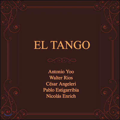 Antonio Yoo 안토니오 유 - 엘 탱고 (El Tango)