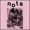 Nots - We Are Nots (Vinyl LP)