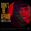 Tami Neilson - Don't Be Afraid (LP+Download Card)