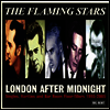 Flaming Stars - London After Midnight (2CD)