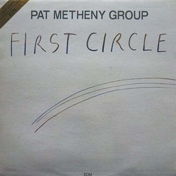 [LP] Pat Metheny Group 팻 메시니 그룹 - First Circle   
