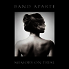 Band Aparte - Memory On Trial (LP)