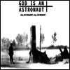 God Is An Astronaut - All Is Violent, All Is Bright (LP)