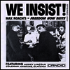 Max Roach - We Insist! Max Roach's Freedom Now Suite (Candid) (180g Super Vinyl) (LP)