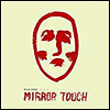 Wild Ones - Mirror Touch (LP)