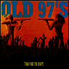 Old 97's - Too Far To Care (180G)(LP)