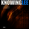 Lee Konitz/Dave Liebman/Richie Beirach - Knowinglee (Digipack)(CD)