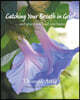 Catching Your Breath in Grief: ...and grace will lead you home
