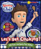 Shane the Chef - Let's Get Cooking!