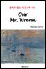 Our Mr. Wrenn - 영어로 읽는 세계문학 951