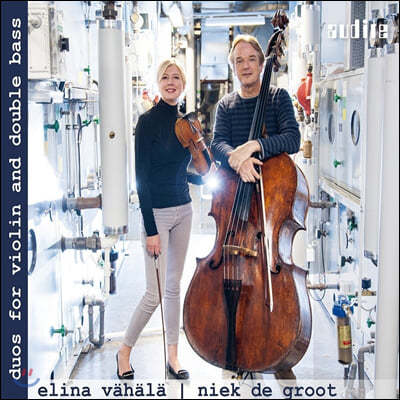 Elina Vhala / Niek De Groot 바이올린과 더블베이스를 위한 작품들 (Duos for Violin and Doublebass)