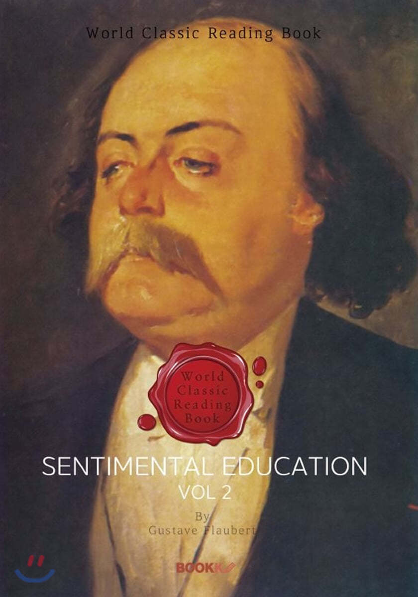 감정교육 2부 (‘귀스타브 플로베르’ 작품) : Sentimental Education, vol 2ㅣ영문판ㅣ