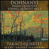 Takacs Quartet 도흐나니: 피아노 오중주와 현악 사중주 - 타카치 사중주단 (Dohnanyi: Piano Quintets and String Quartet)