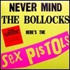 Sex Pistols - Never Mind The Bollocks, Here's The Sex Pistols (Limited Deluxe Edition) (2012 Remastered)